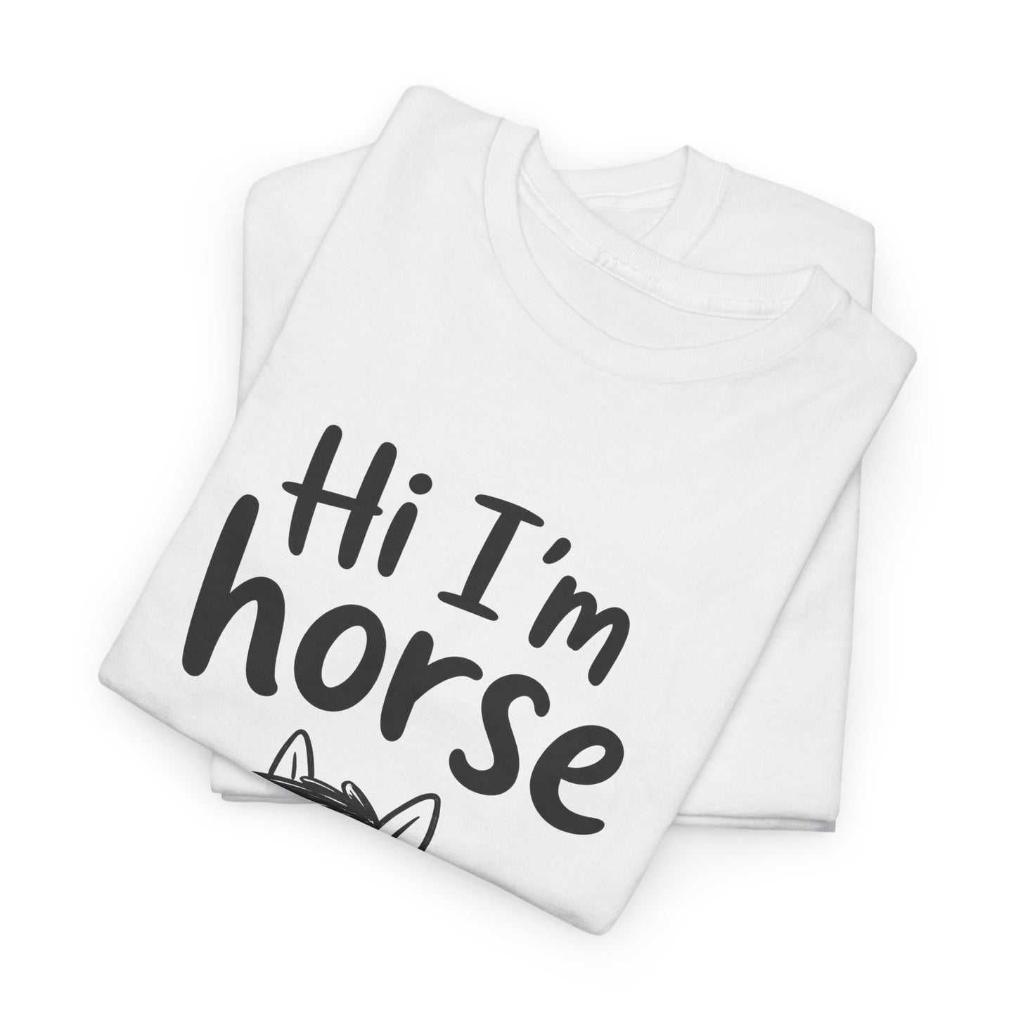 Baumwolle T-Shirt Unisex - Hi I'm horse