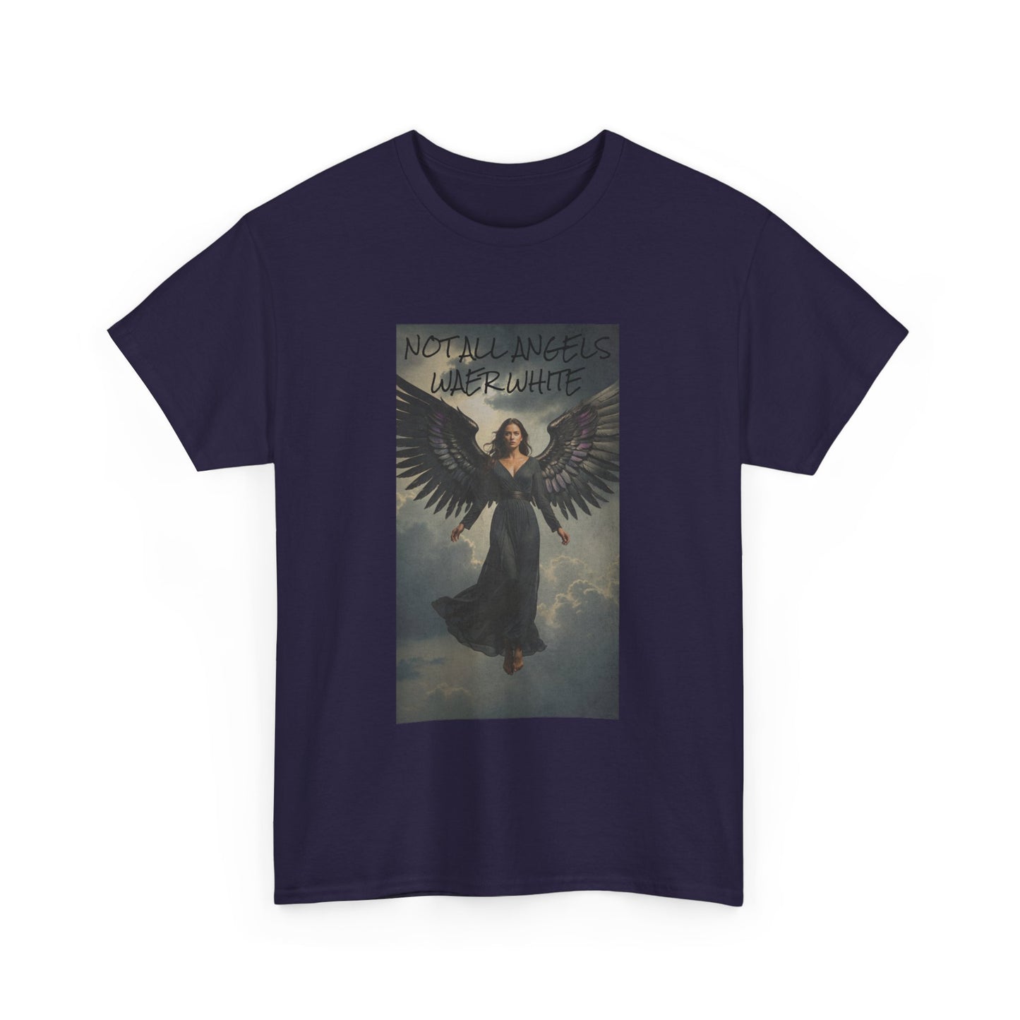 NOT ALL ANGELS WEAR WHITE Unisex Heavy Cotton Tee