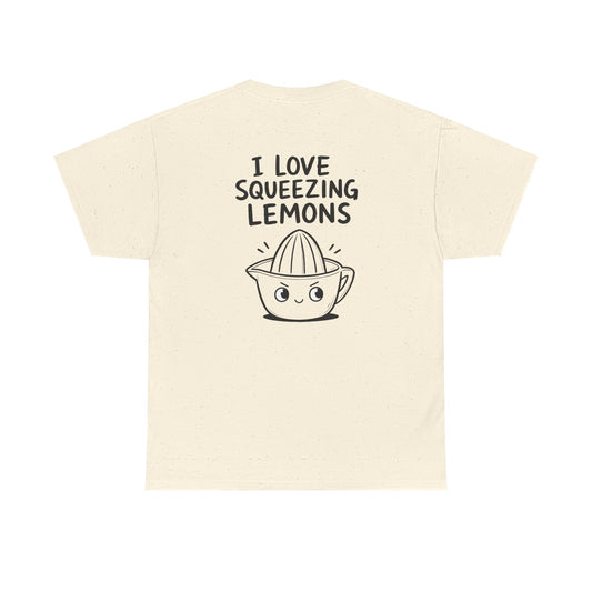 Baumwolle T-Shirt Unisex  - I love squeezing lemons (backprint)