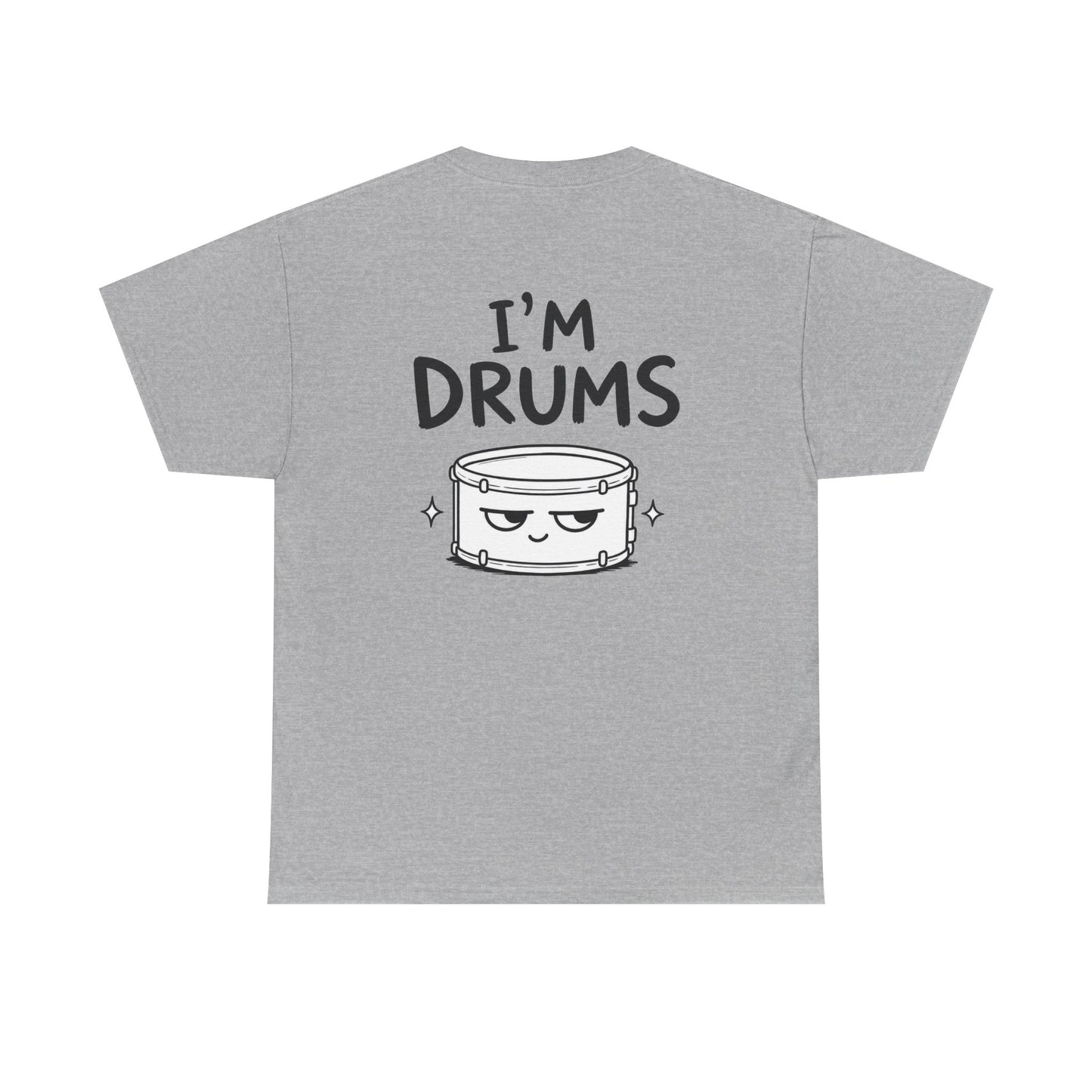 Cotton T-Shirt Unisex - I'm drums (backprint)