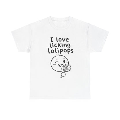 Cotton T-shirt Unisex - I love licking lollipops