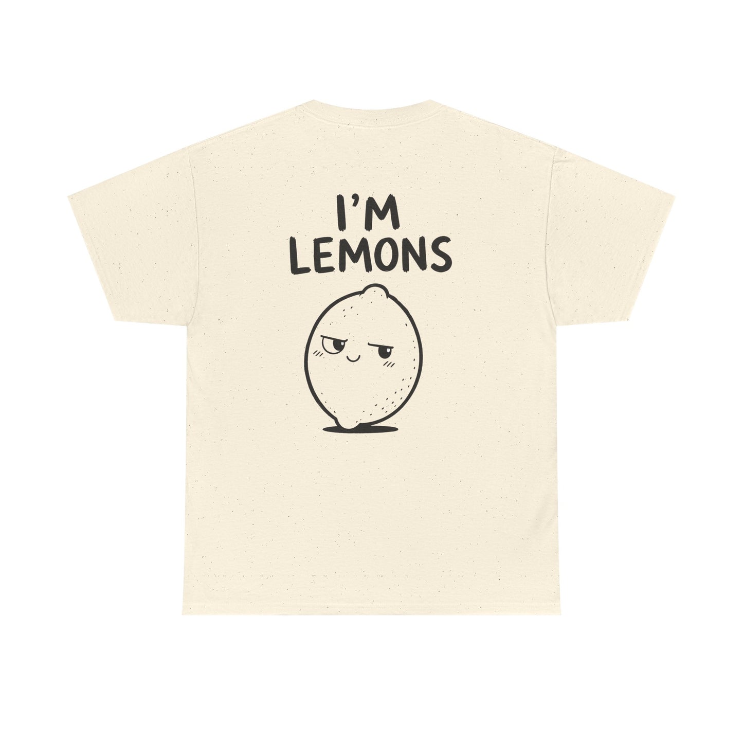 Baumwolle T-Shirt Unisex  - I'm lemons (backprint)