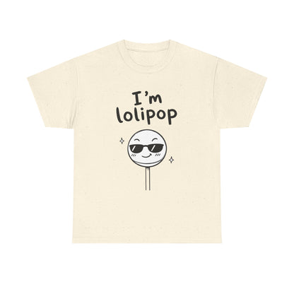 Cotton T-shirt Unisex - I'm lollipop
