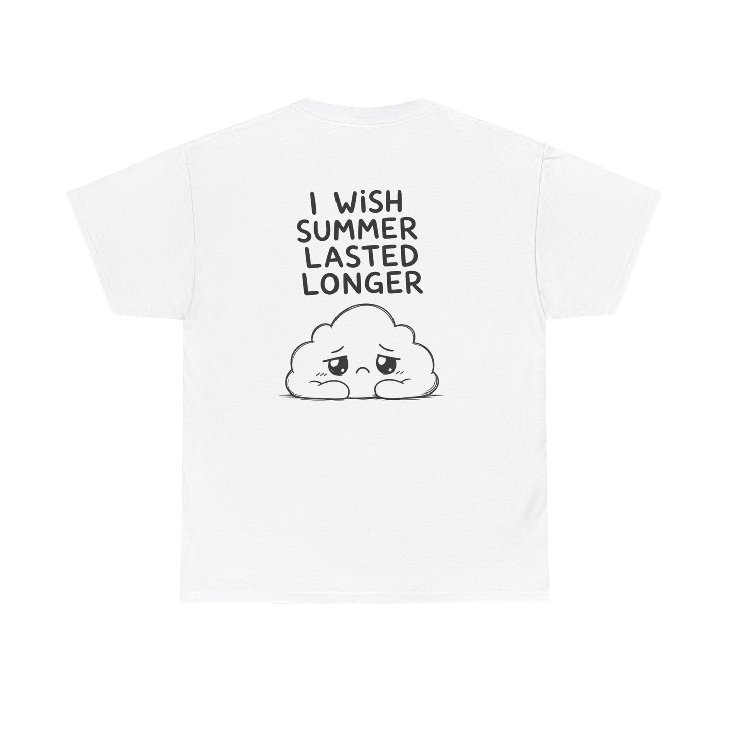 Cotton T-Shirt Unisex - I wish summer lasted longer