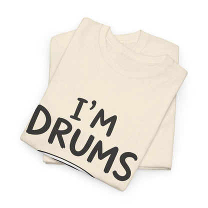 Baumwolle T-Shirt Unisex  - I'm drums