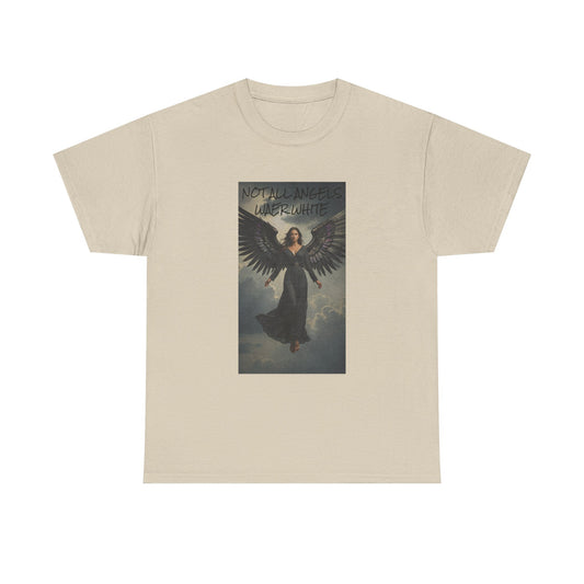 NOT ALL ANGELS WEAR WHITE Unisex Heavy Cotton Tee