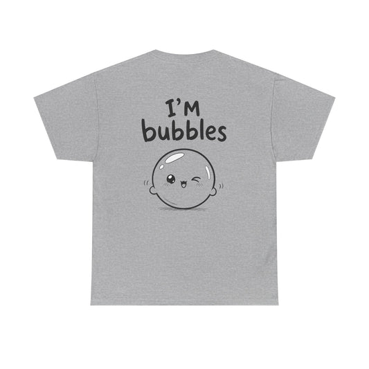 Baumwolle T-Shirt Unisex  - I'm bubbles (backprint)