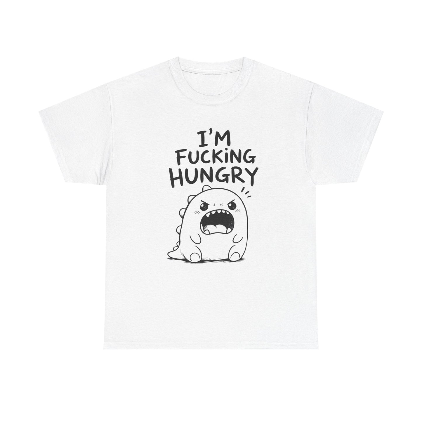 Cotton T-Shirt Unisex - I'm f*cking hungry
