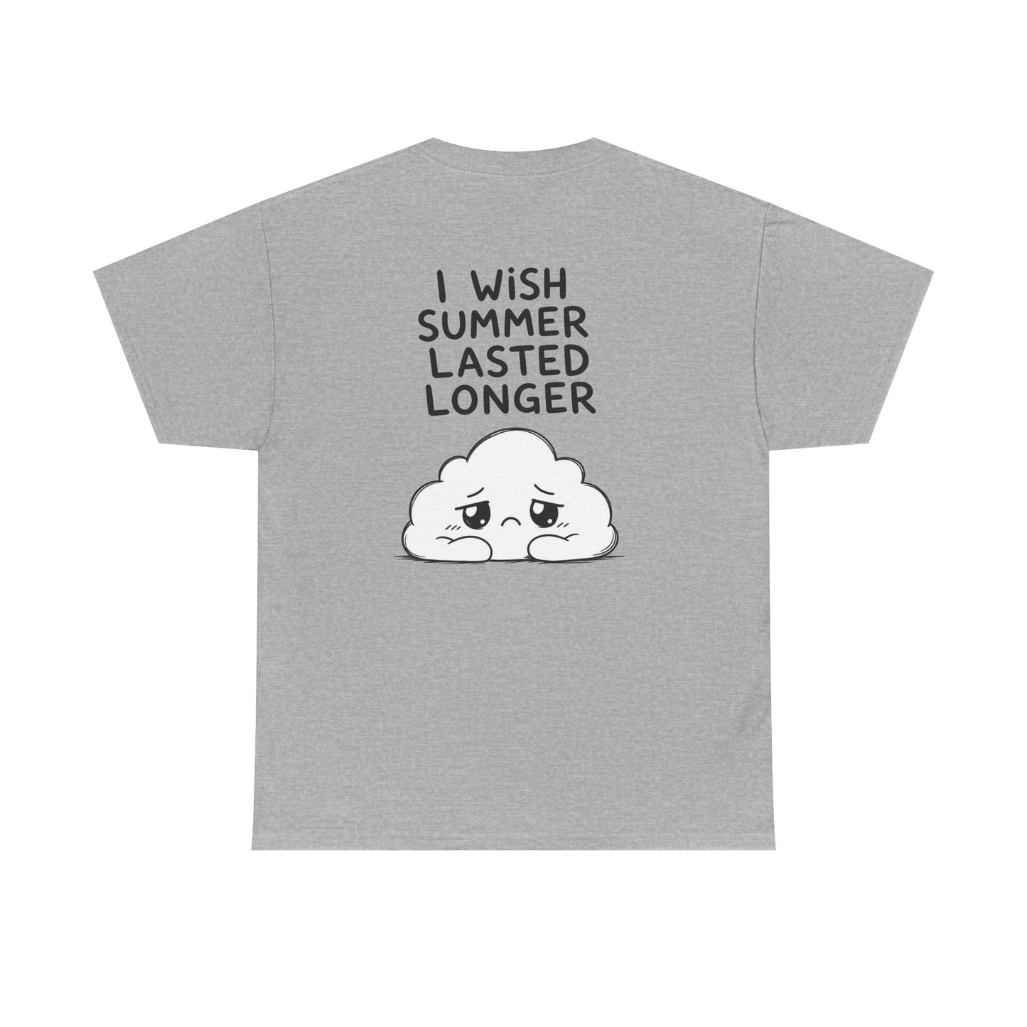Cotton T-Shirt Unisex - I wish summer lasted longer