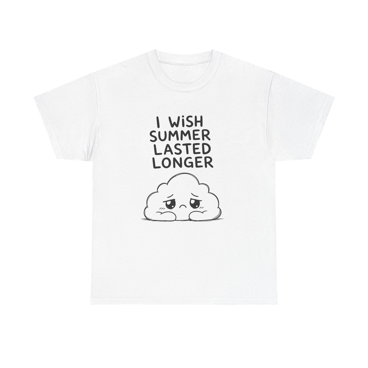 Cotton T-Shirt Unisex - I wish summer lasted longer