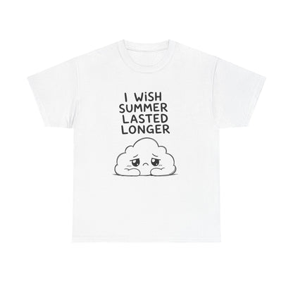 Cotton T-Shirt Unisex - I wish summer lasted longer