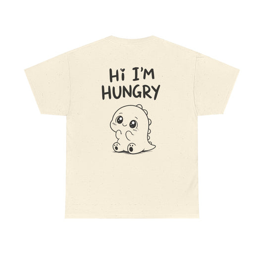 Baumwolle T-Shirt Unisex  - Hi I'm hungry (backprint)