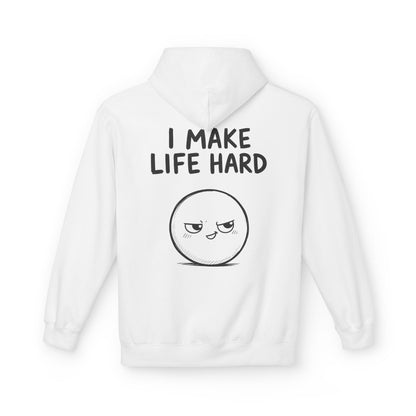Softstyle Fleece Hoodie Unisex - I make life hard