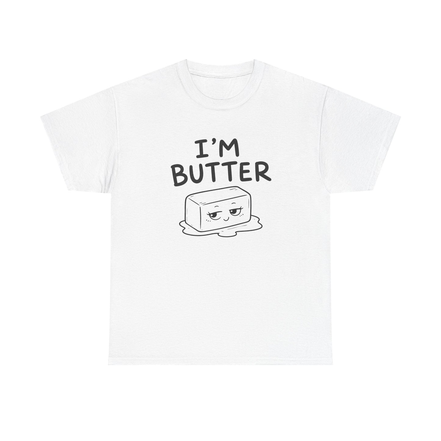 Baumwolle T-Shirt Unisex  - I'm butter