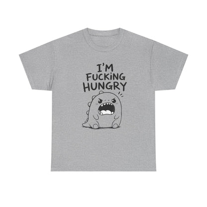 Cotton T-Shirt Unisex - I'm f*cking hungry