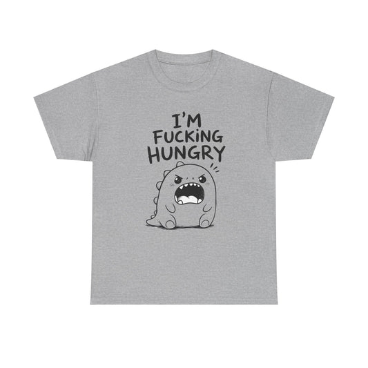 Baumwolle T-Shirt Unisex  - I'm fcking hungry