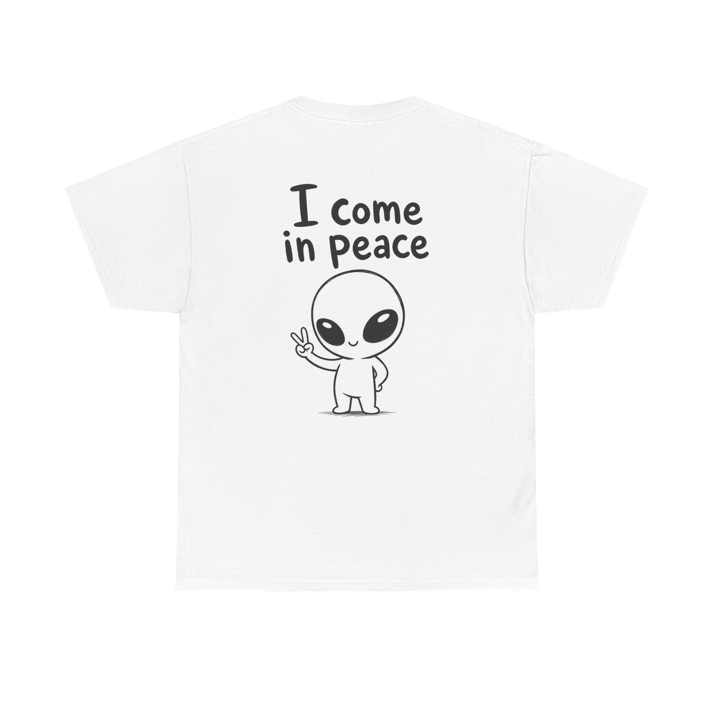 Baumwolle T-Shirt Unisex  - I come in peace (backprint)