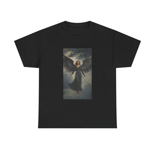 NOT ALL ANGELS WEAR WHITE Unisex Heavy Cotton Tee
