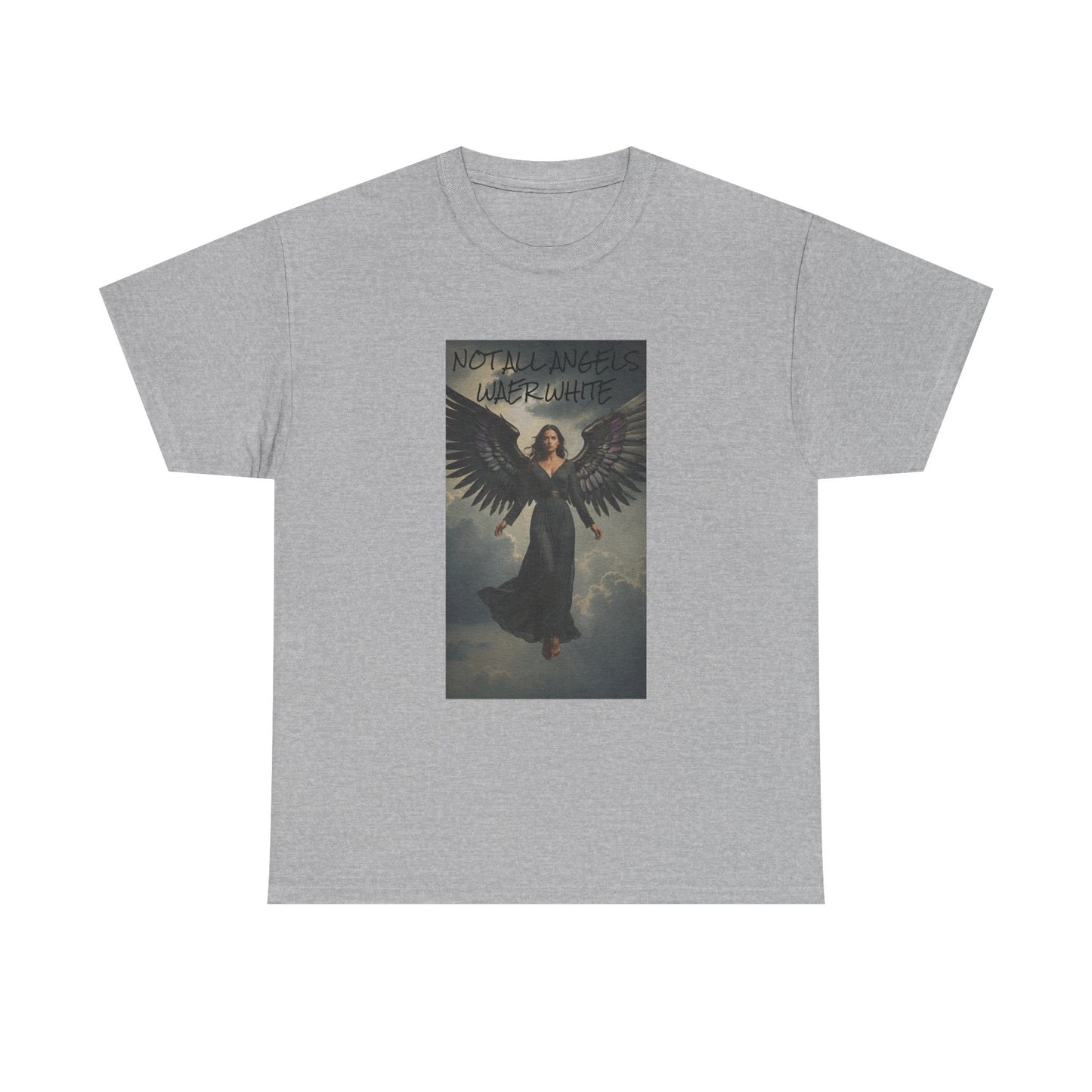 NOT ALL ANGELS WEAR WHITE Unisex Heavy Cotton Tee