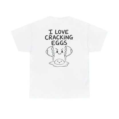 Baumwolle T-Shirt Unisex  - I love cracking eggs (backprint)