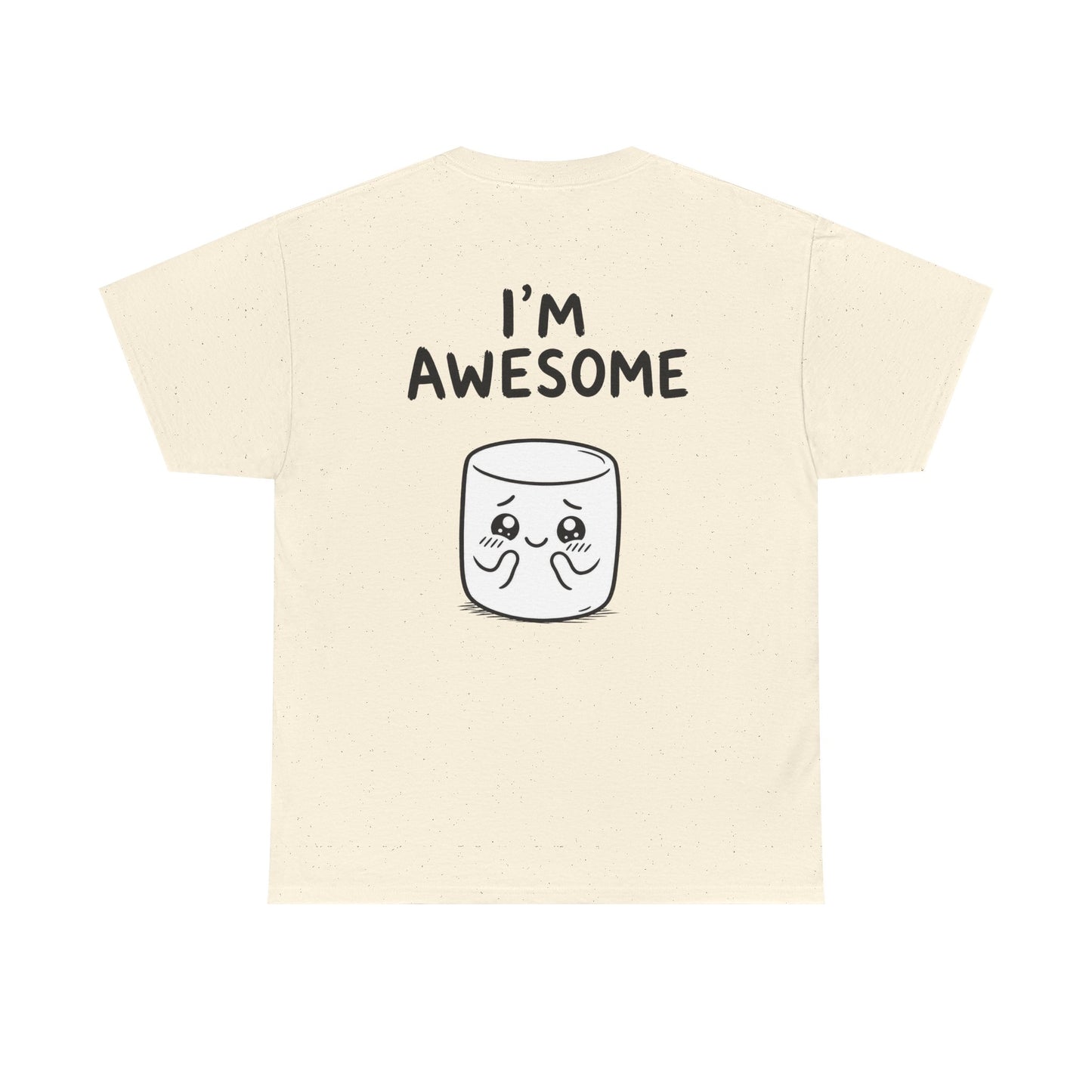 Cotton T-shirt Unisex - I'm awesome (back print)