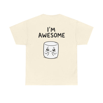 Cotton T-shirt Unisex - I'm awesome (back print)