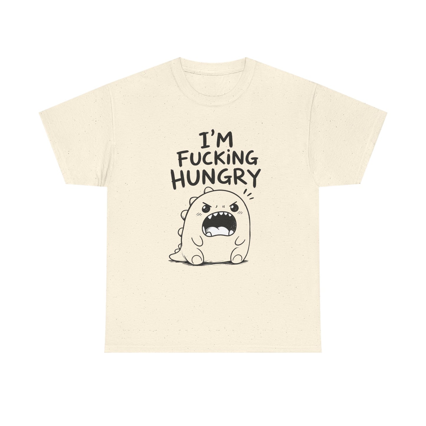 Cotton T-Shirt Unisex - I'm f*cking hungry