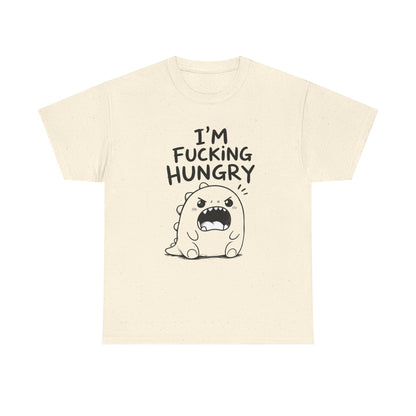 Cotton T-Shirt Unisex - I'm f*cking hungry
