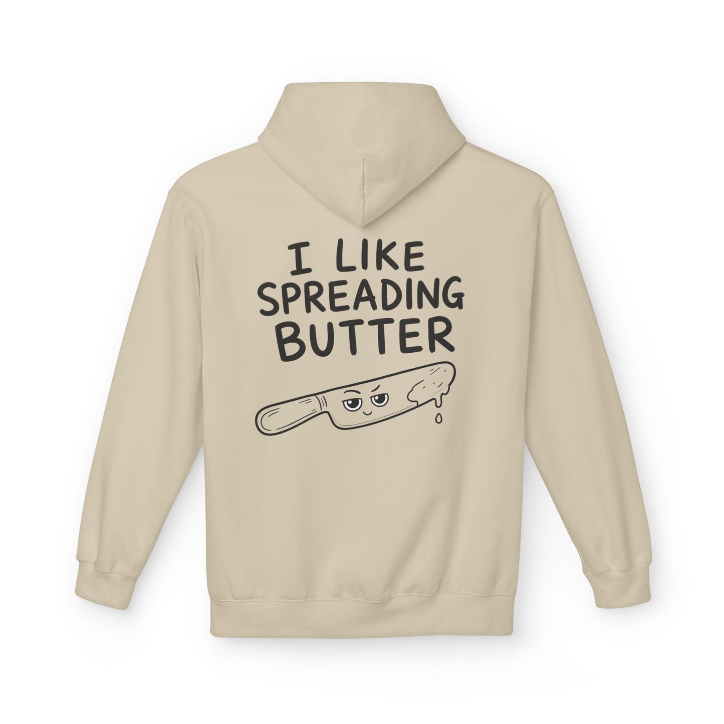 Softstyle Fleece Hoodie Unisex - I like spreading butter