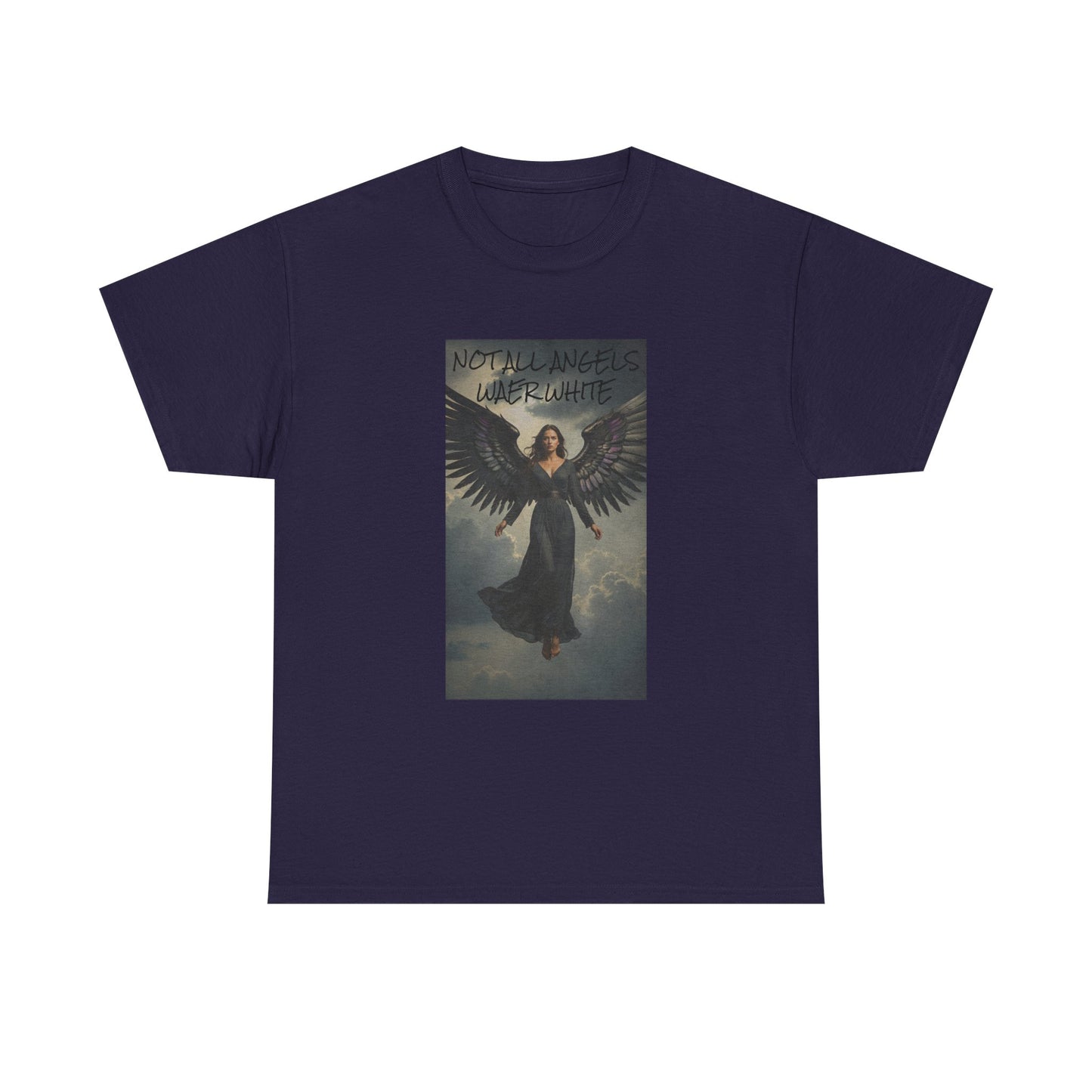 NOT ALL ANGELS WEAR WHITE Unisex Heavy Cotton Tee