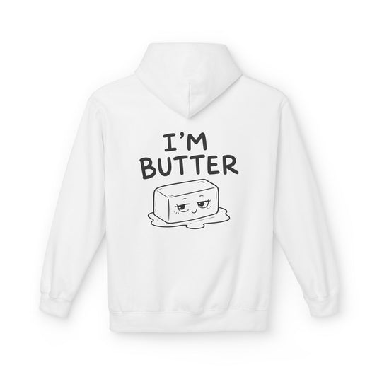 Softstyle Fleece Hoodie Unisex - I'm butter