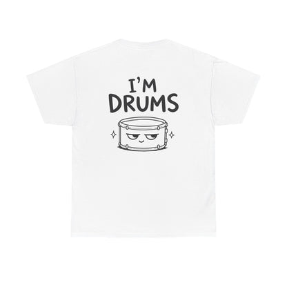 Cotton T-Shirt Unisex - I'm drums (backprint)