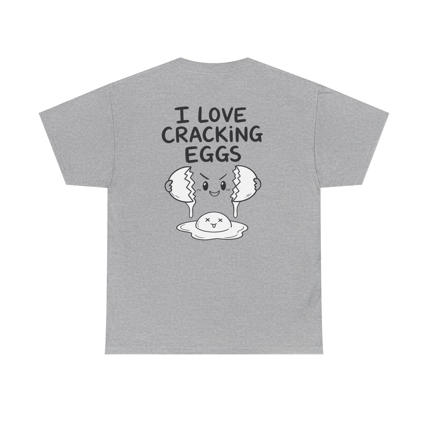 Baumwolle T-Shirt Unisex  - I love cracking eggs (backprint)
